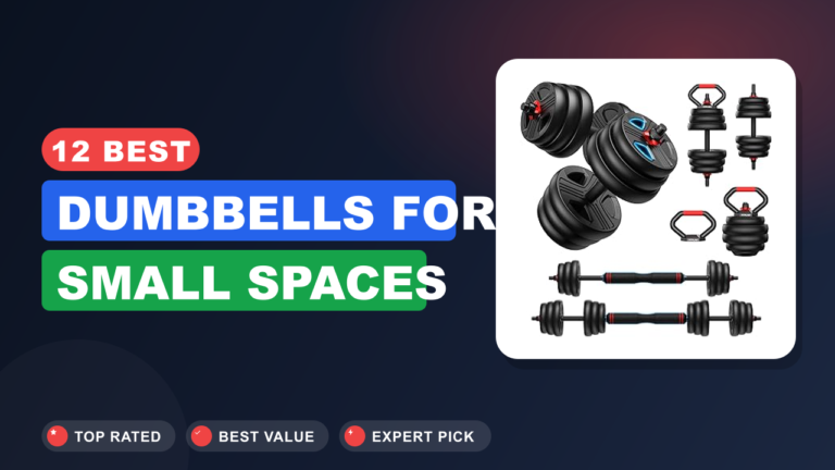 12 Best Dumbbells for Small Spaces