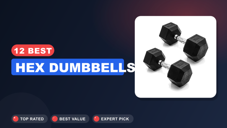 12 Best Hex Dumbbells