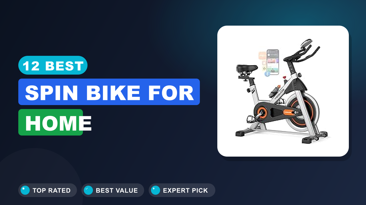 12 Best Spin Bike for Home