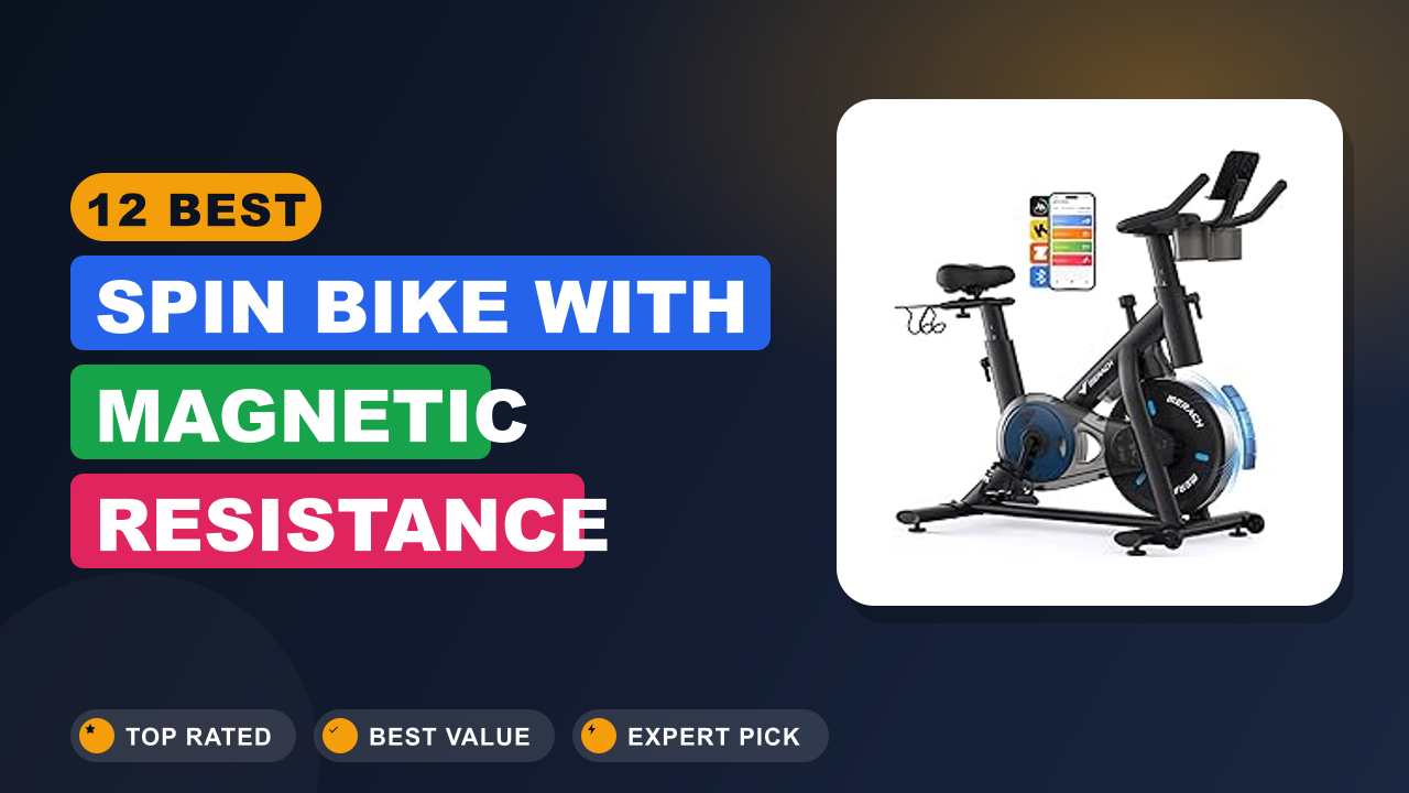 12 Best Spin Bike With Magnetic Resistance