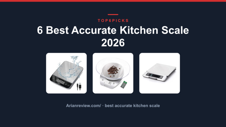 6 Best Accurate Kitchen Scale 2026