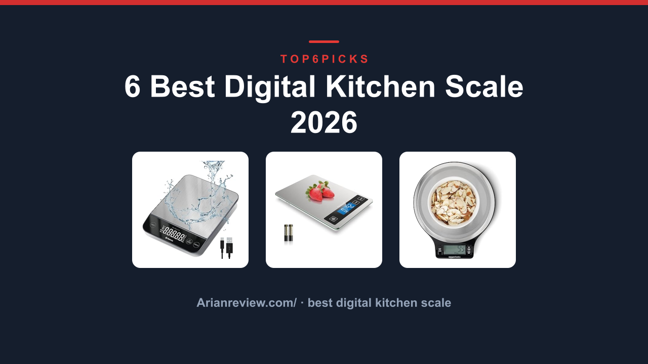 6 Best Digital Kitchen Scale 2026