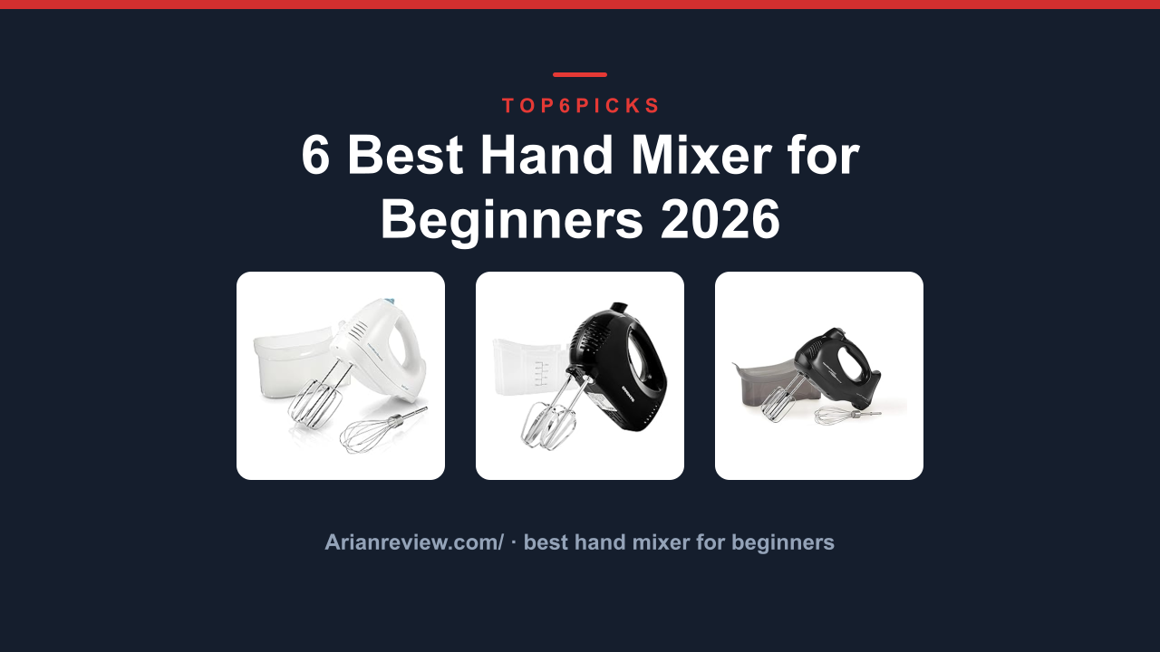 6 Best Hand Mixer for Beginners 2026