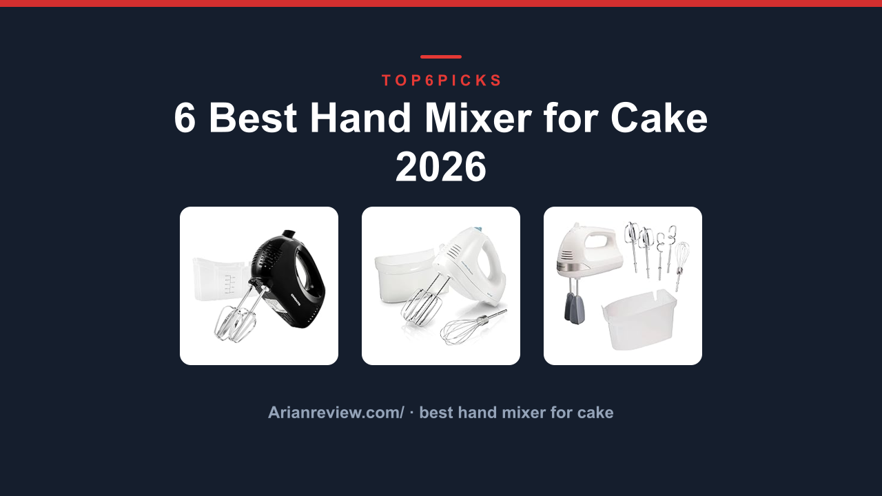 6 Best Hand Mixer for Cake 2026