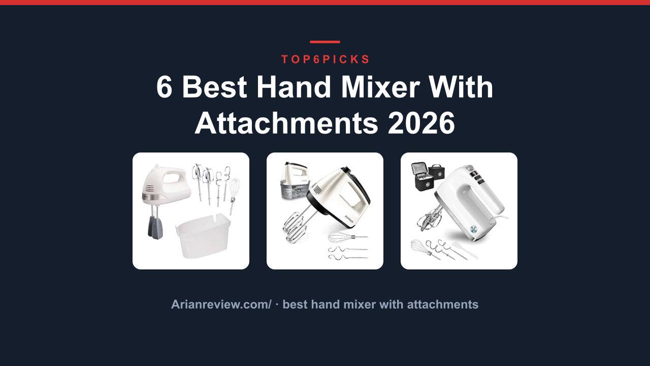 6 Best Hand Mixer With Attachments 2026