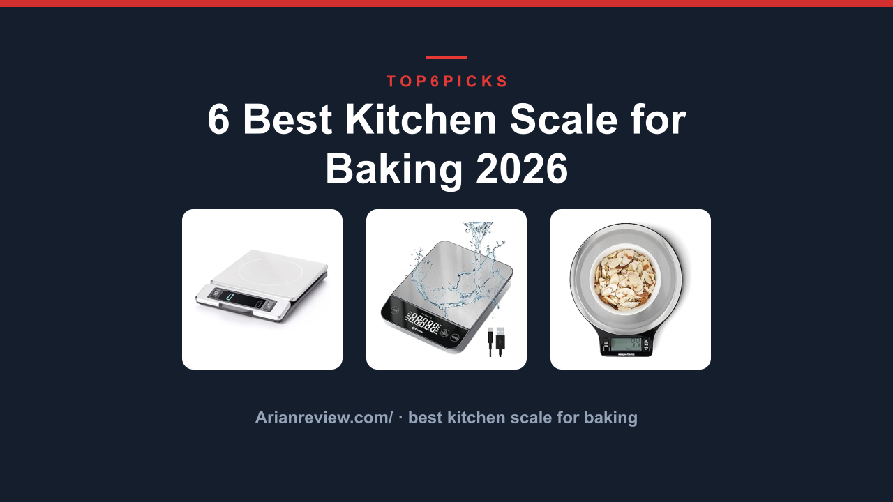 6 Best Kitchen Scale for Baking 2026