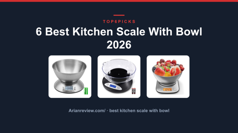 6 Best Kitchen Scale With Bowl 2026