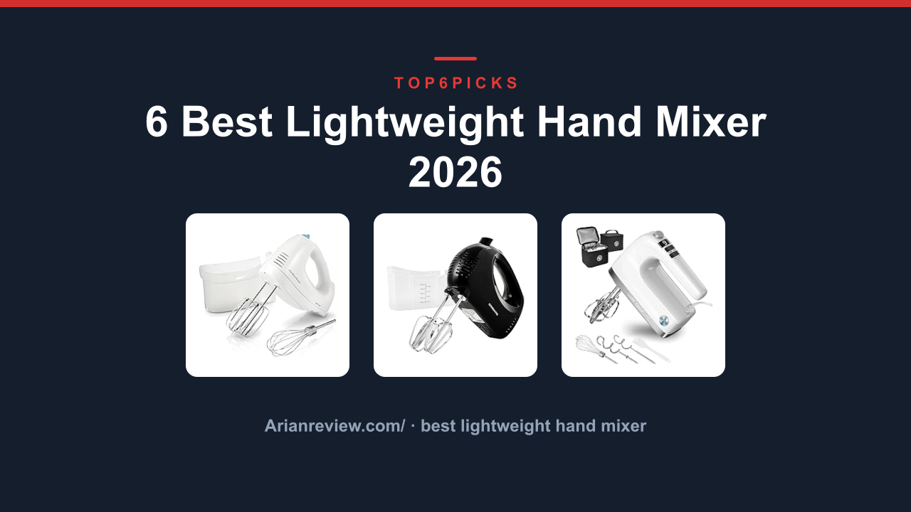 6 Best Lightweight Hand Mixer 2026