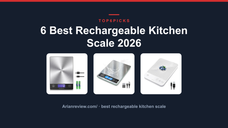 6 Best Rechargeable Kitchen Scale 2026