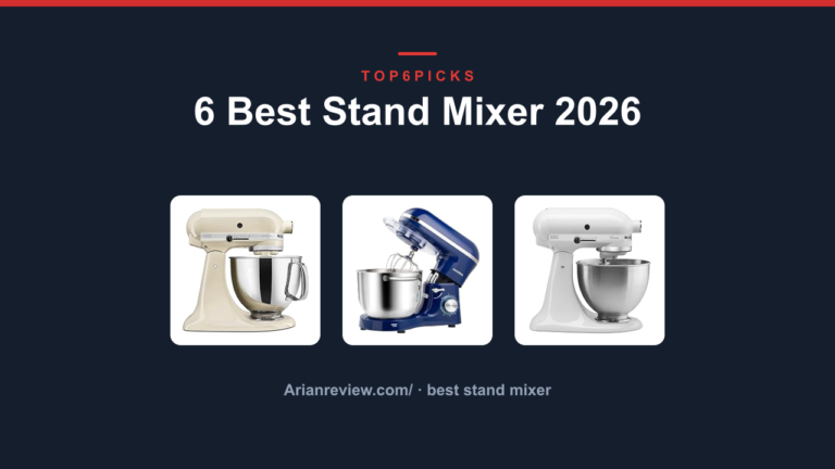 6 Best Stand Mixer 2026