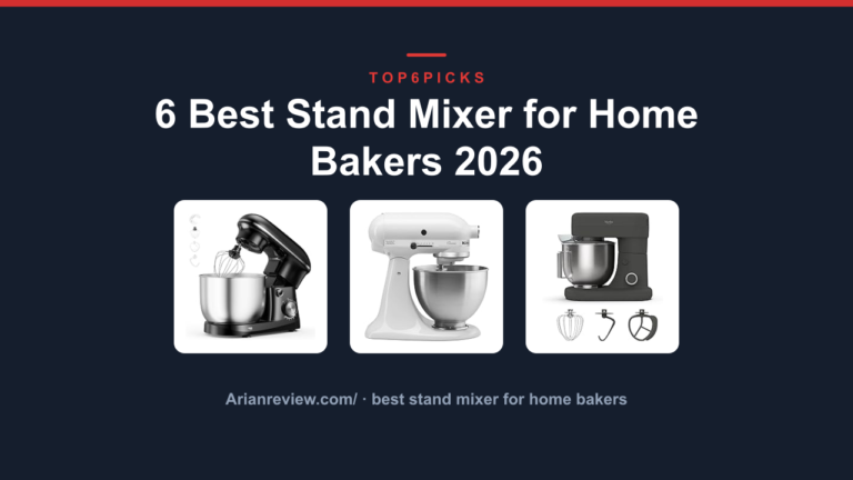 6 Best Stand Mixer for Home Bakers 2026