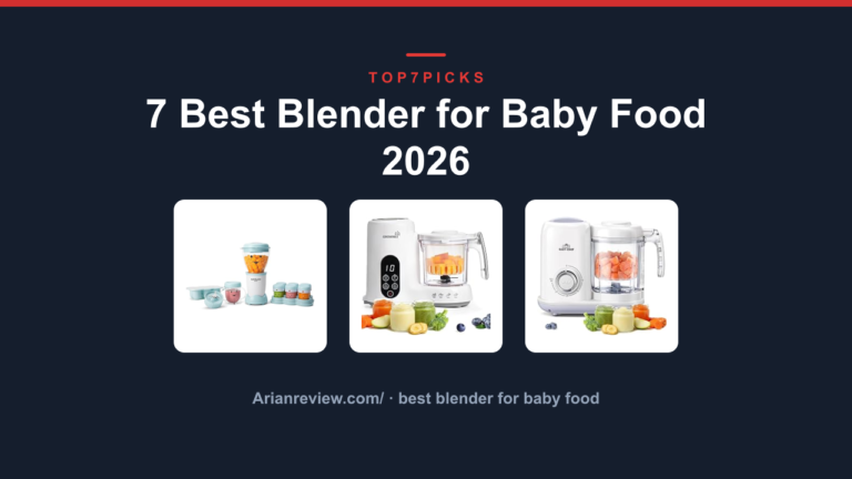 7 Best Blender for Baby Food 2026