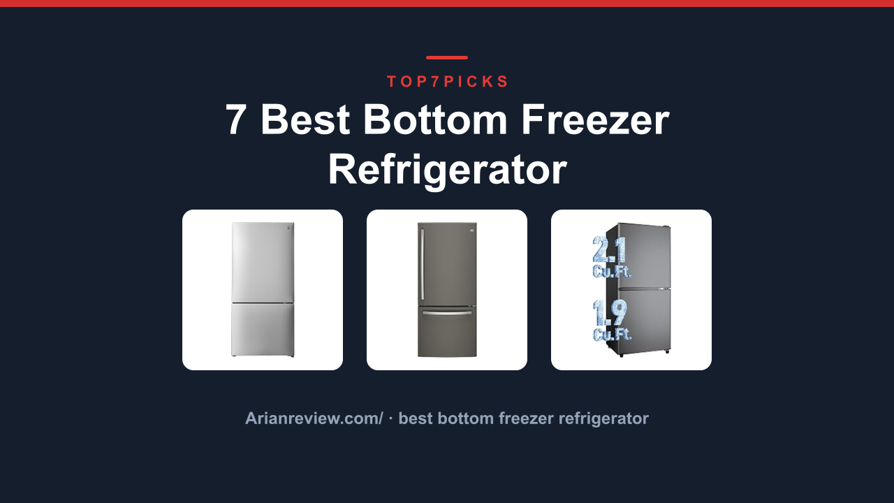7 Best Bottom Freezer Refrigerator