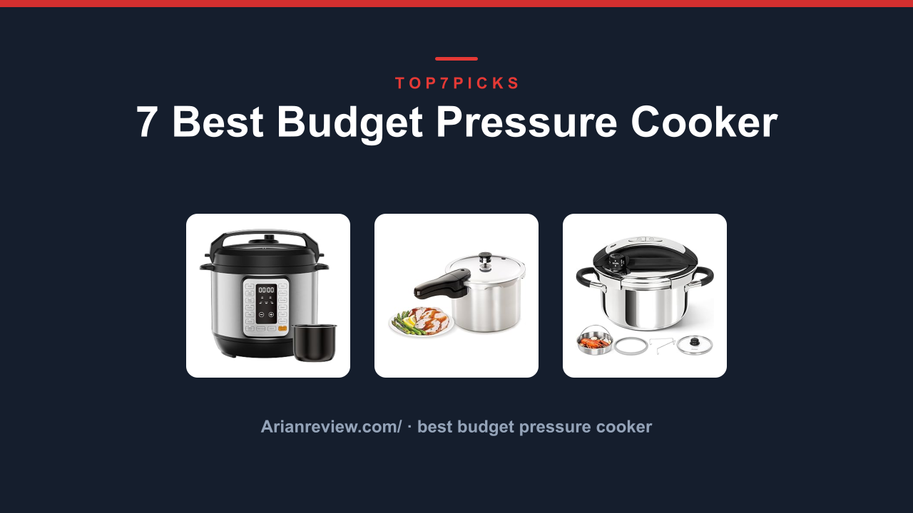 7 Best Budget Pressure Cooker