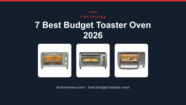 7 Best Budget Toaster Oven 2026