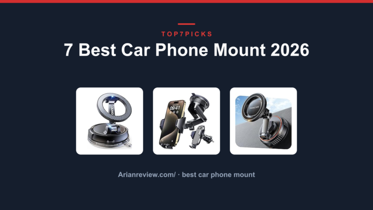 7 Best Car Phone Mount 2026