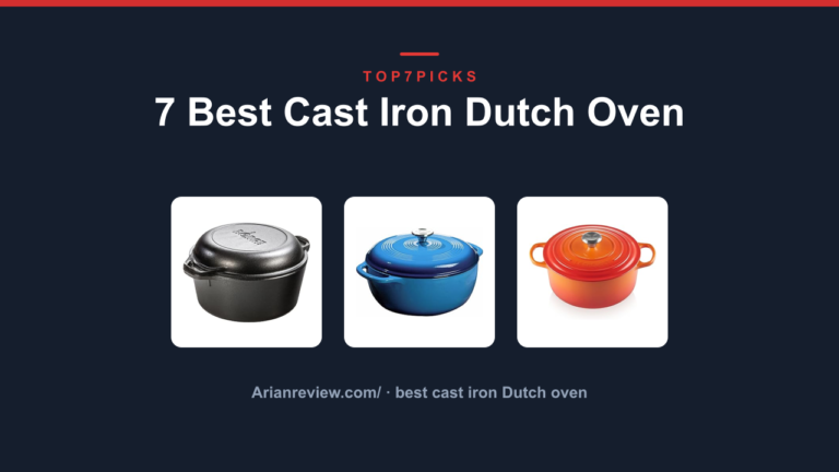 7 Best Cast Iron Dutch Oven
