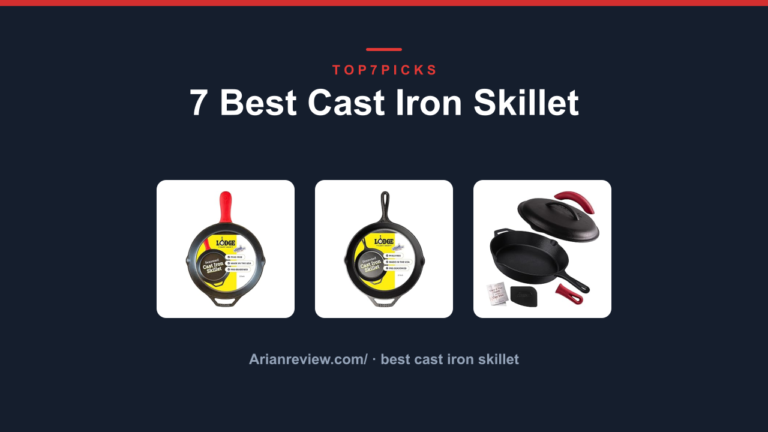 7 Best Cast Iron Skillet