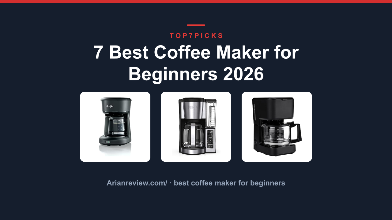 7 Best Coffee Maker for Beginners 2026