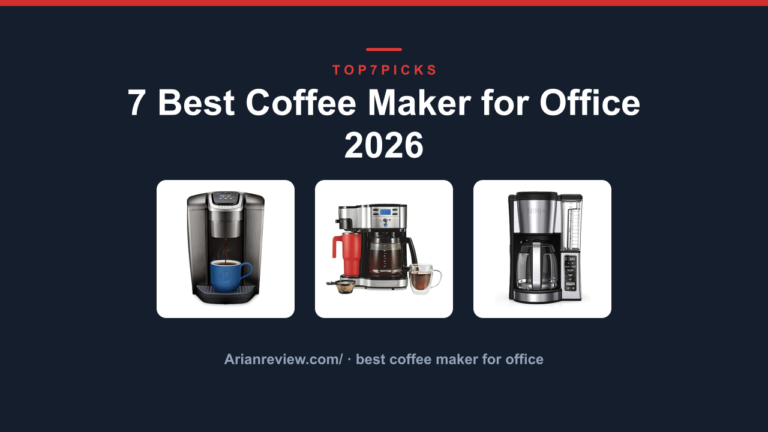 7 Best Coffee Maker for Office 2026