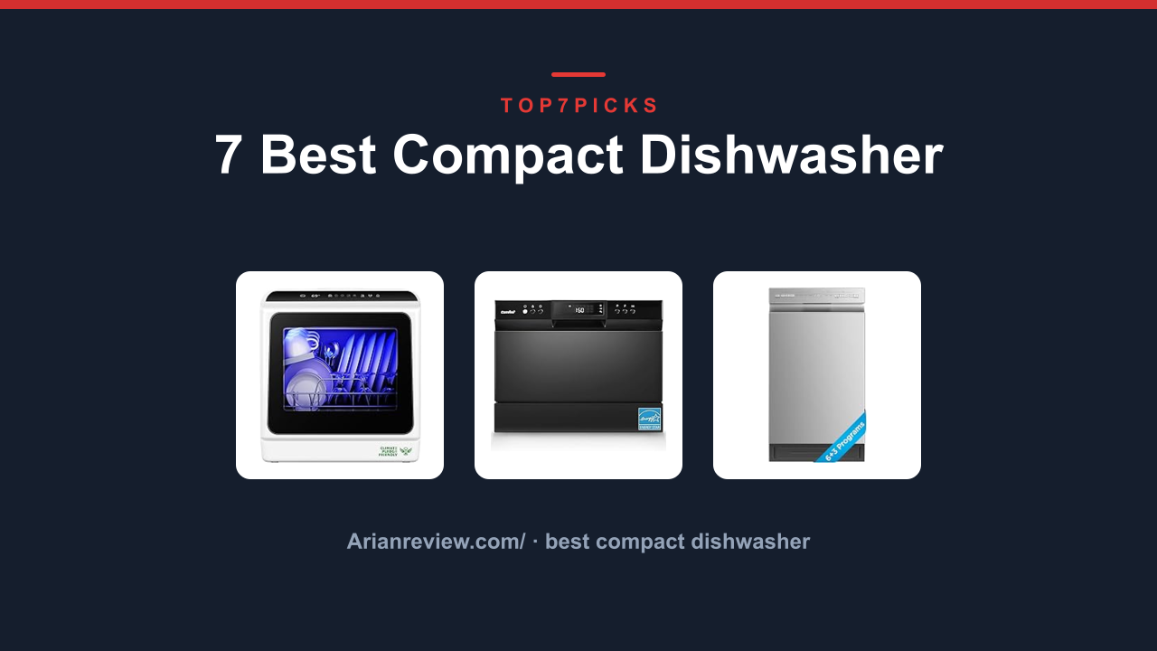 7 Best Compact Dishwasher