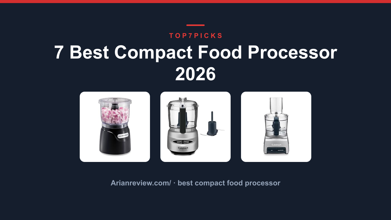 7 Best Compact Food Processor 2026