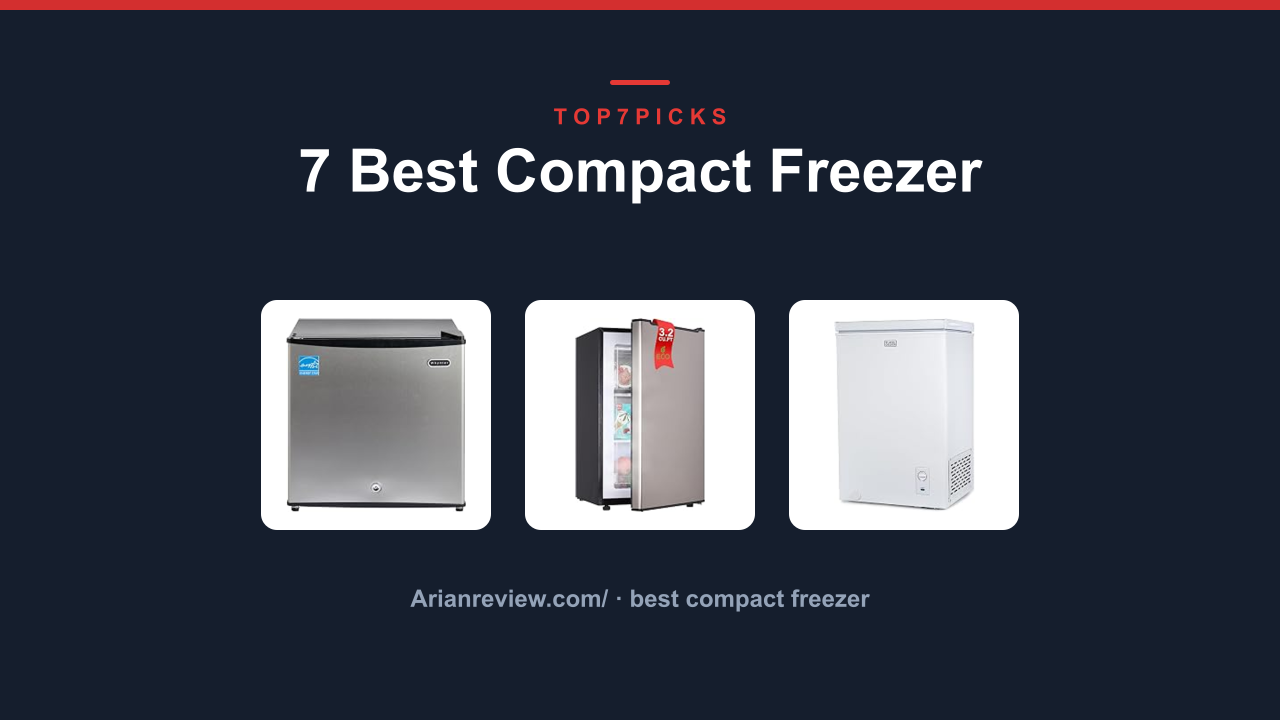 7 Best Compact Freezer