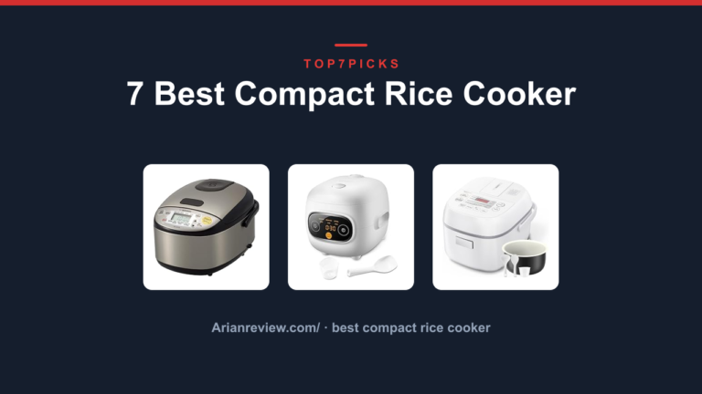 7 Best Compact Rice Cooker