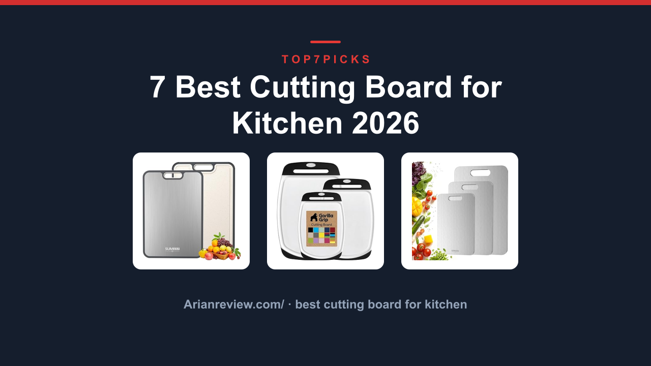 7 Best Cutting Board for Kitchen 2026