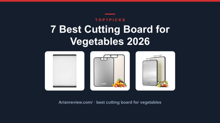 7 Best Cutting Board for Vegetables 2026