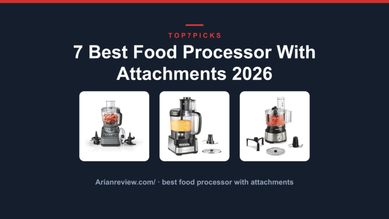 7 Best Food Processor With Attachments 2026