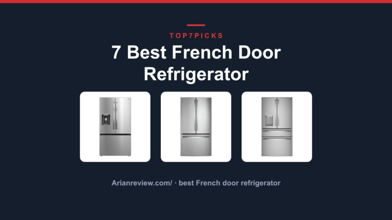 7 Best French Door Refrigerator