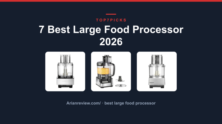 7 Best Large Food Processor 2026
