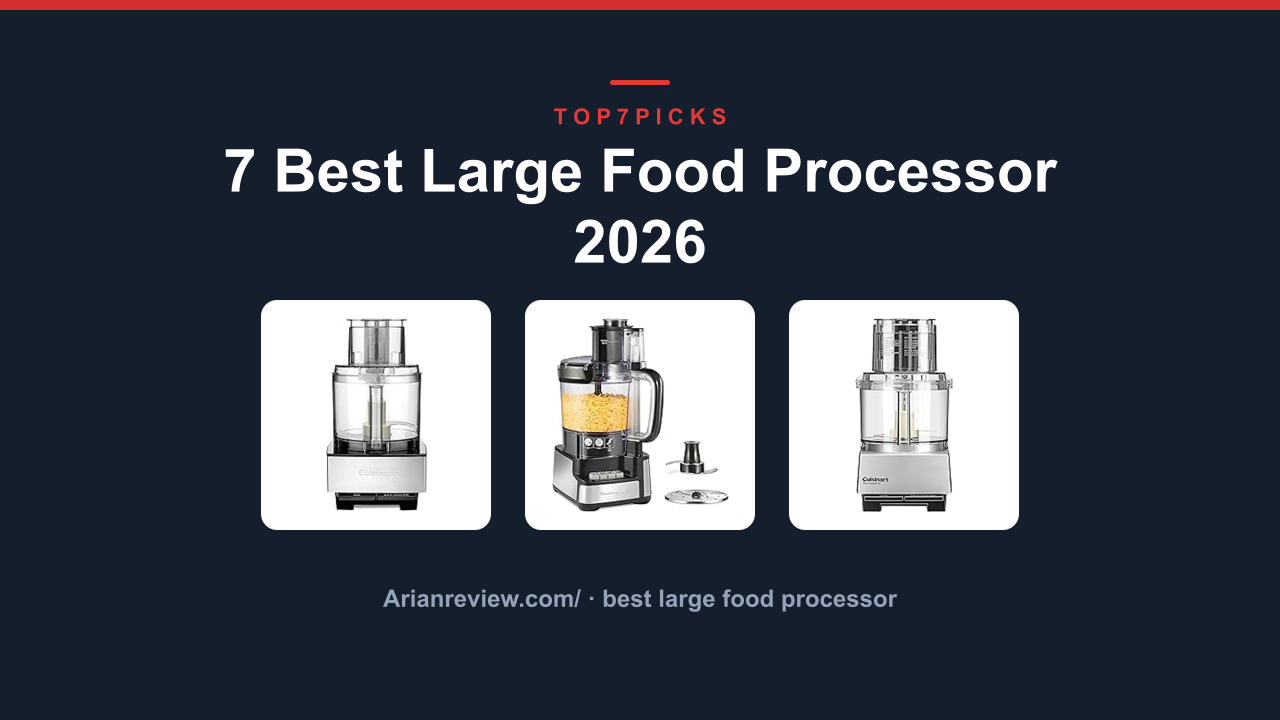 7 Best Large Food Processor 2026