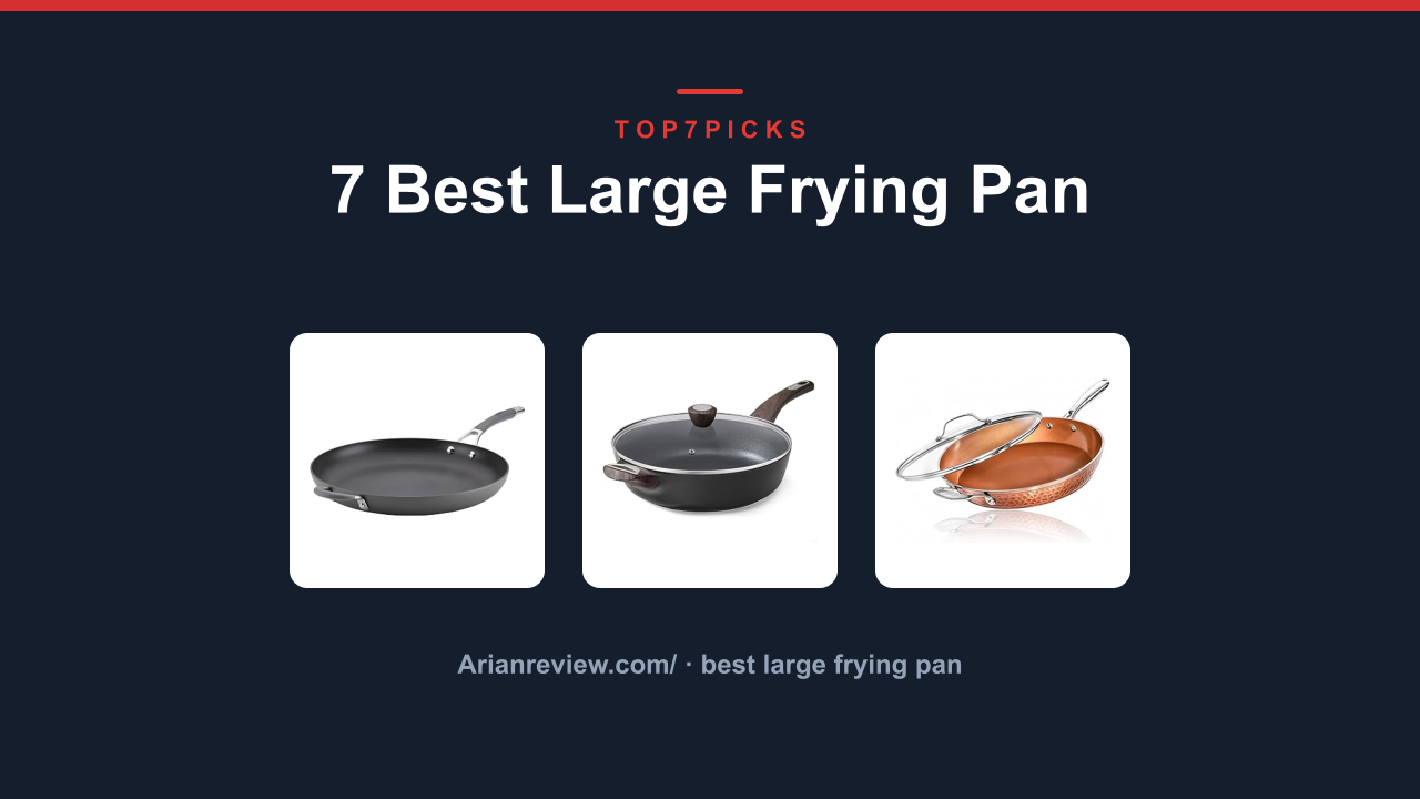 7 Best Large Frying Pan