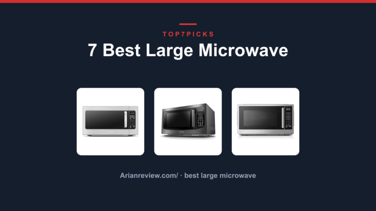 7 Best Large Microwave