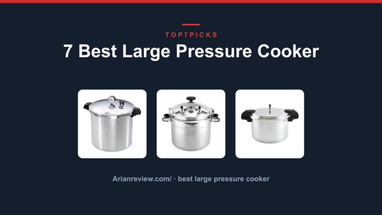 7 Best Large Pressure Cooker