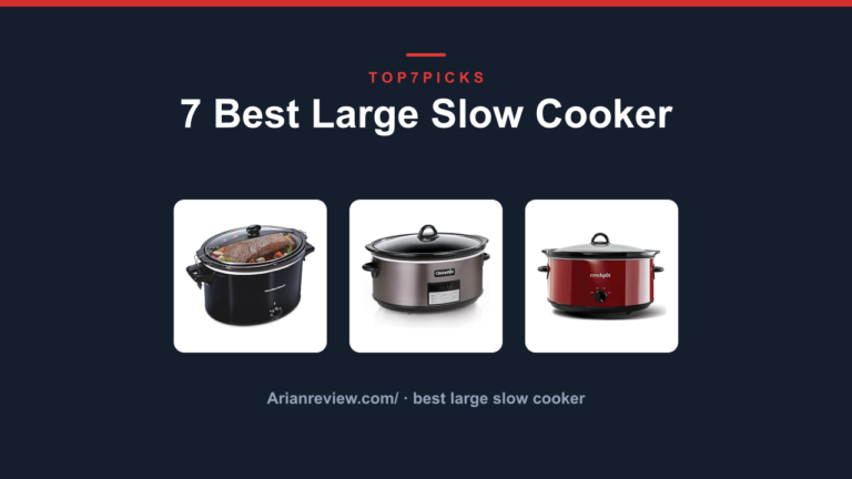 7 Best Large Slow Cooker