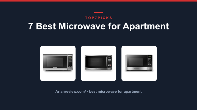 7 Best Microwave for Apartment