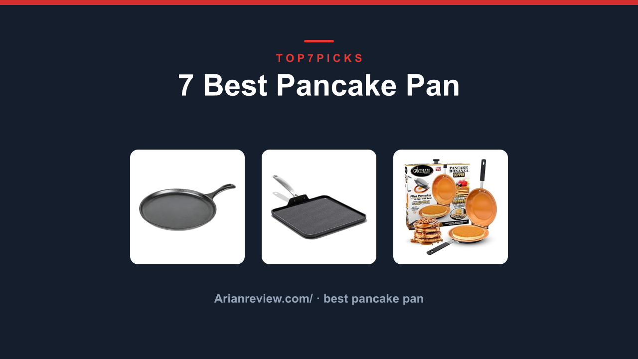 7 Best Pancake Pan