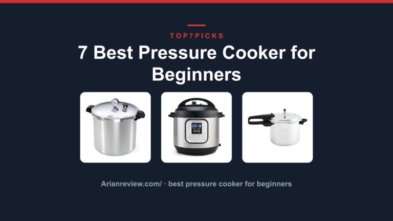 7 Best Pressure Cooker for Beginners