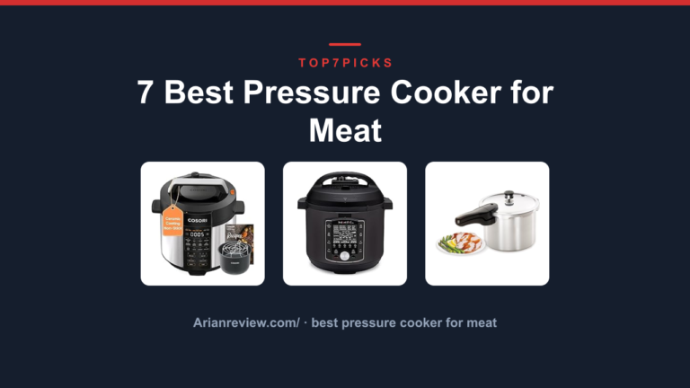 7 Best Pressure Cooker for Meat