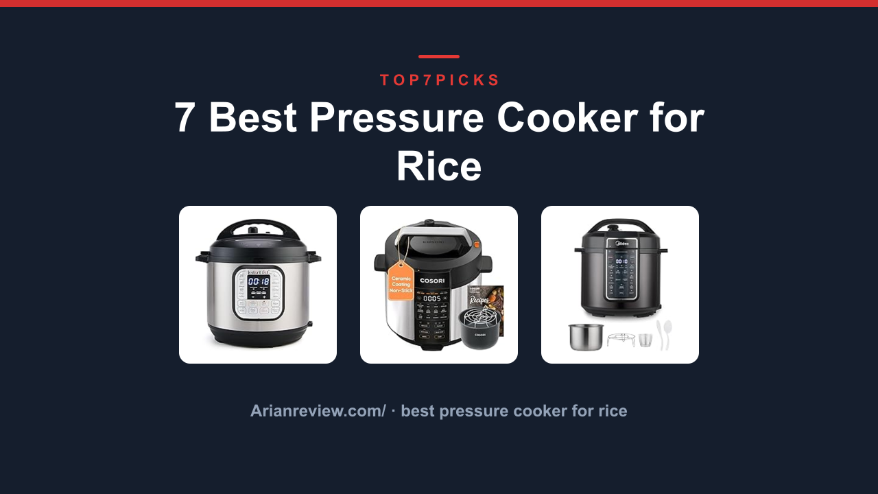 7 Best Pressure Cooker for Rice