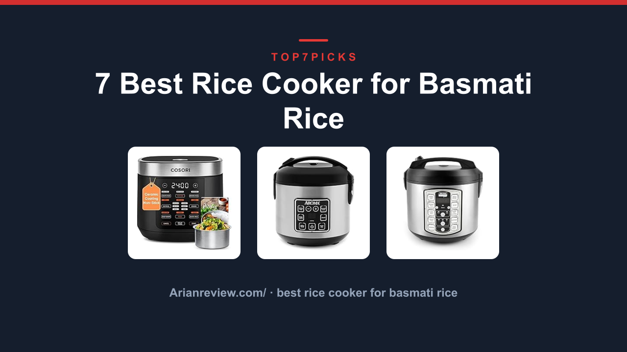 7 Best Rice Cooker for Basmati Rice
