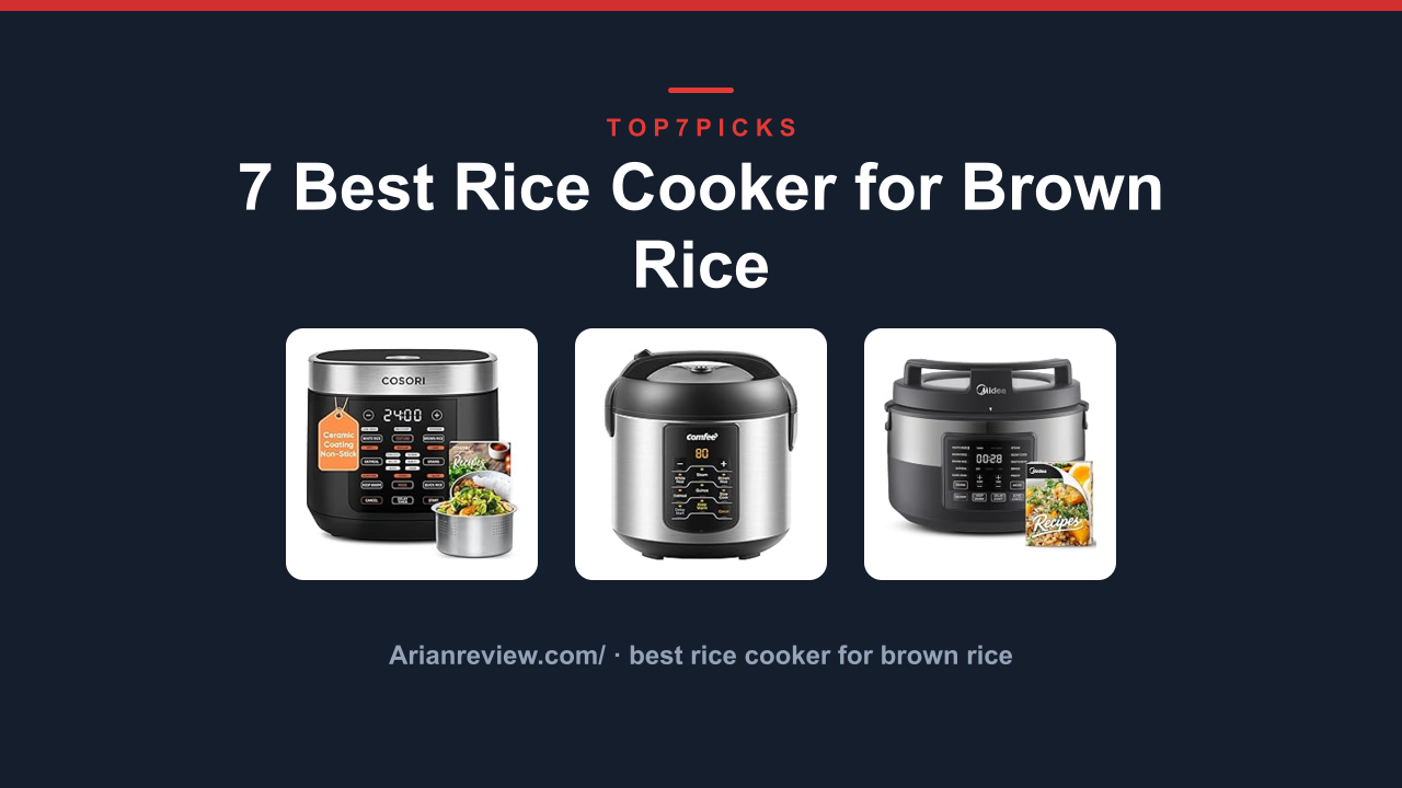 7 Best Rice Cooker for Brown Rice