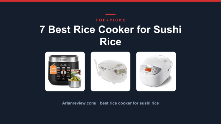 7 Best Rice Cooker for Sushi Rice