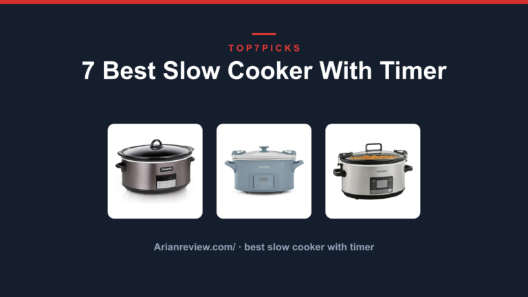 7 Best Slow Cooker With Timer
