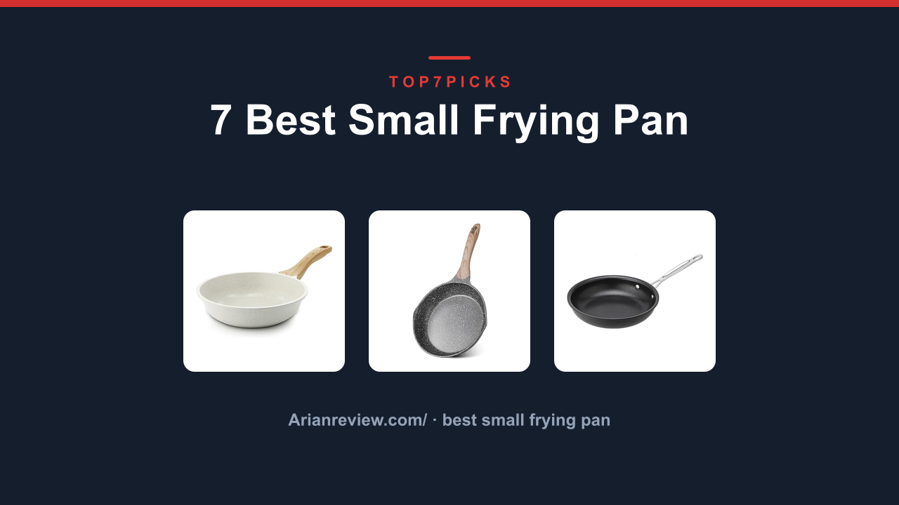 7 Best Small Frying Pan