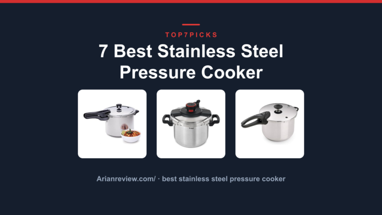 7 Best Stainless Steel Pressure Cooker