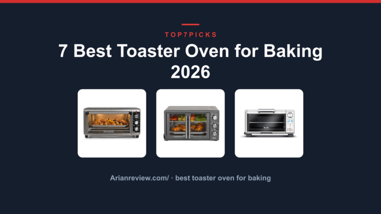 7 Best Toaster Oven for Baking 2026